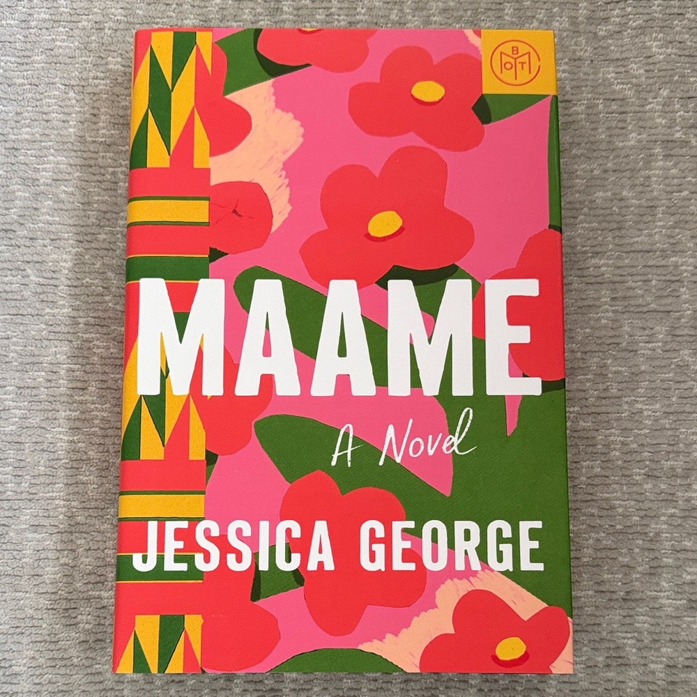 Maame: A Novel by Jessica George - Colorful Cover Edition